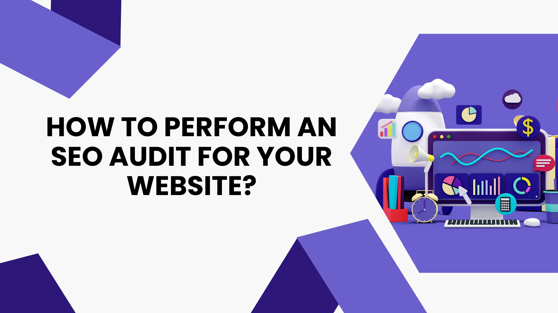 How to Perform an SEO Audit for Your Website