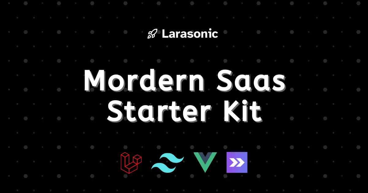 Larasonic Modern SaaS Starter Kit